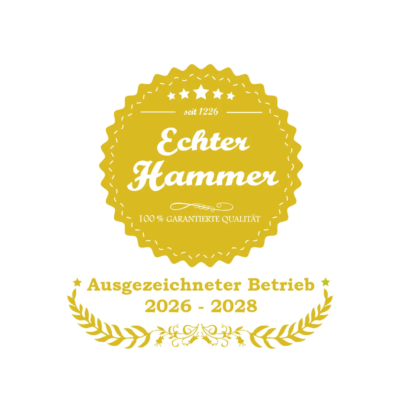Goldenes Siegel mit der Aufschrift &bdquo;Echter Hammer&ldquo;, Sternen und Lorbeerkranz, dazu der Hinweis &bdquo;Ausgezeichneter Betrieb 2026 - 2028&ldquo;.
